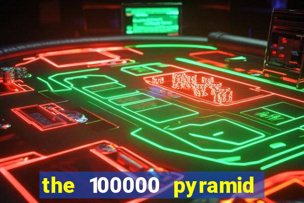 the 100000 pyramid slot review