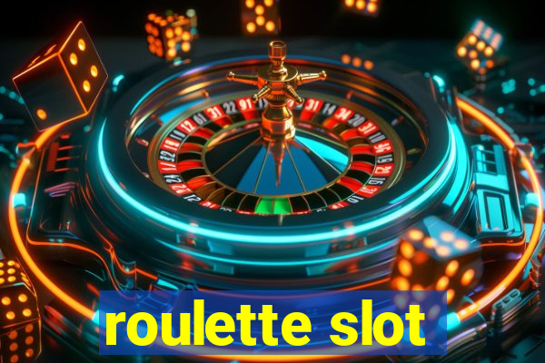 roulette slot