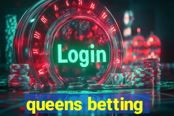 queens betting