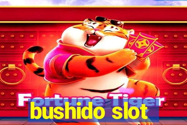 bushido slot