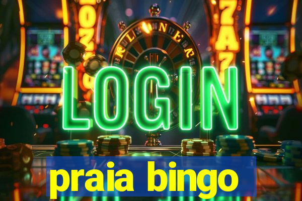 praia bingo