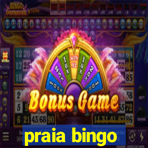 praia bingo