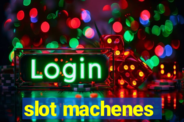 slot machenes