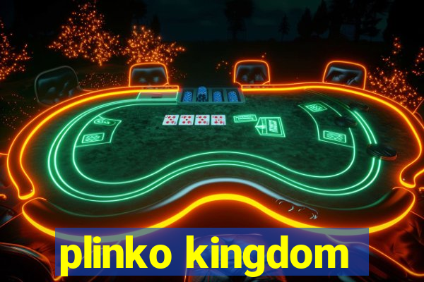 plinko kingdom