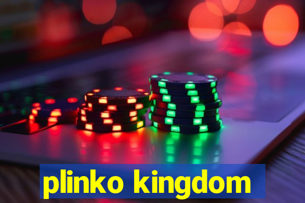 plinko kingdom