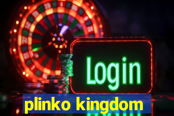 plinko kingdom