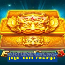 jogo com recarga de 5 reais