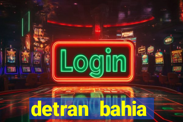 detran bahia consultar licenciamento