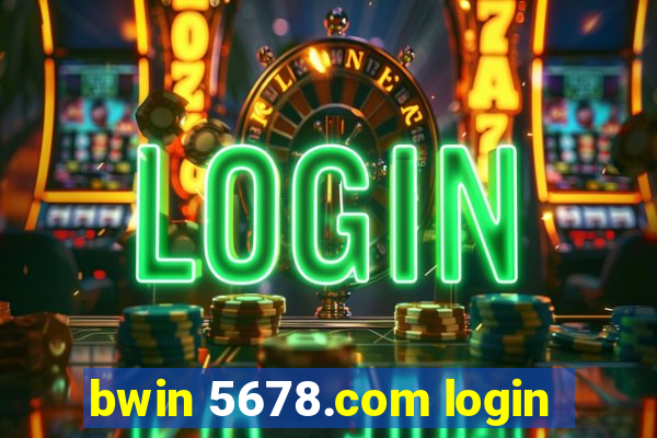 bwin 5678.com login