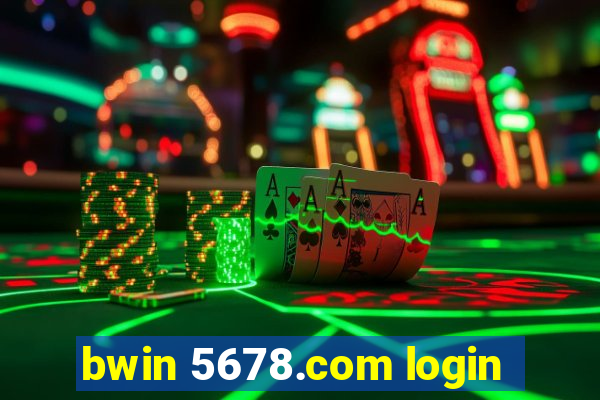 bwin 5678.com login