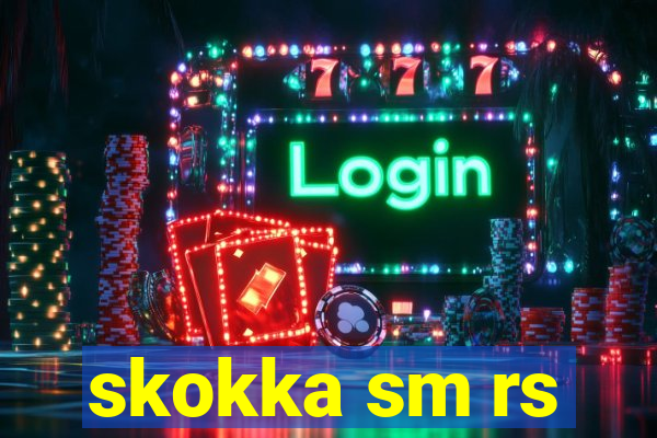 skokka sm rs