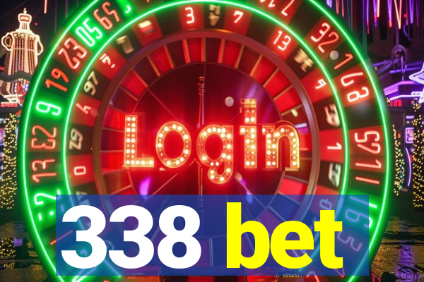 338 bet