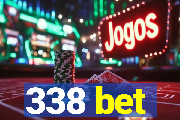 338 bet