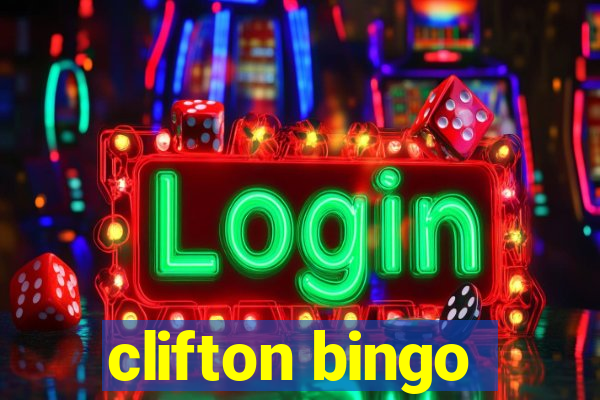 clifton bingo