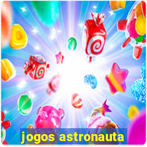 jogos astronauta