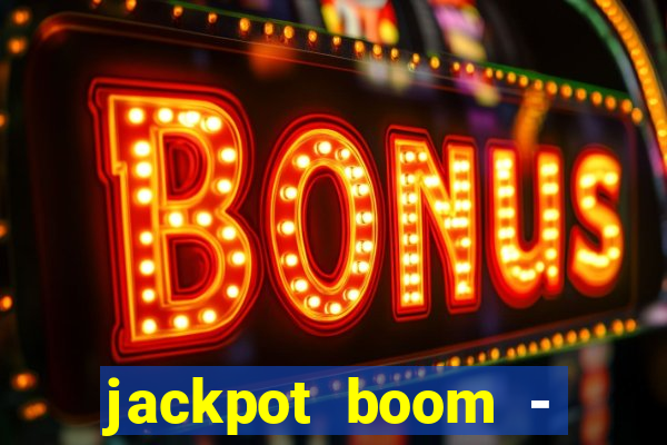 jackpot boom - casino slots