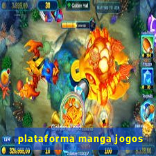 plataforma manga jogos