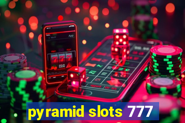 pyramid slots 777