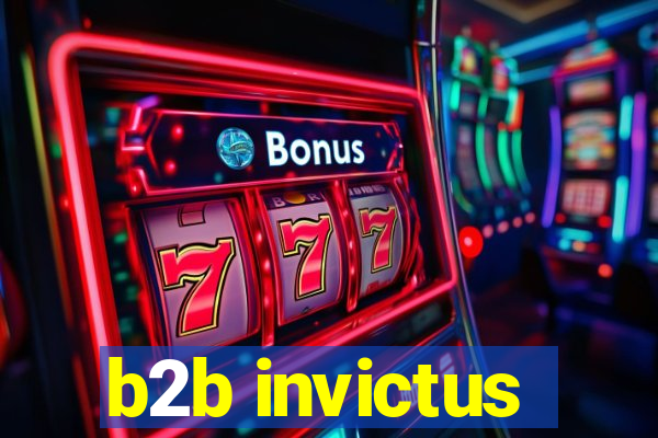 b2b invictus