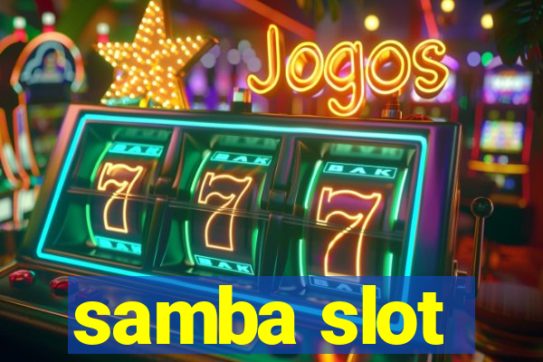 samba slot