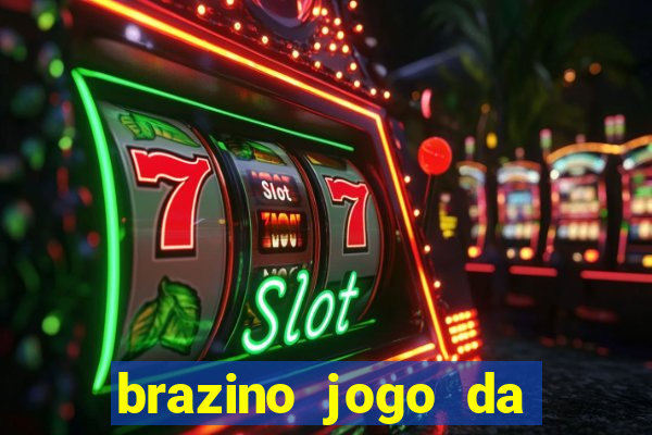 brazino jogo da galera significado