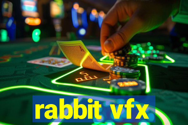 rabbit vfx