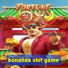 bonanza slot game