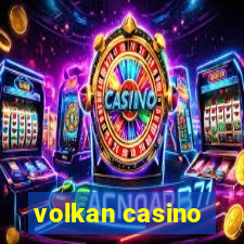 volkan casino