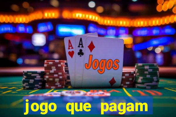 jogo que pagam para jogar