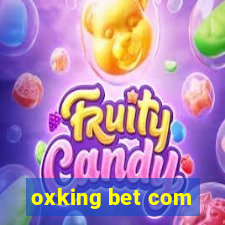 oxking bet com