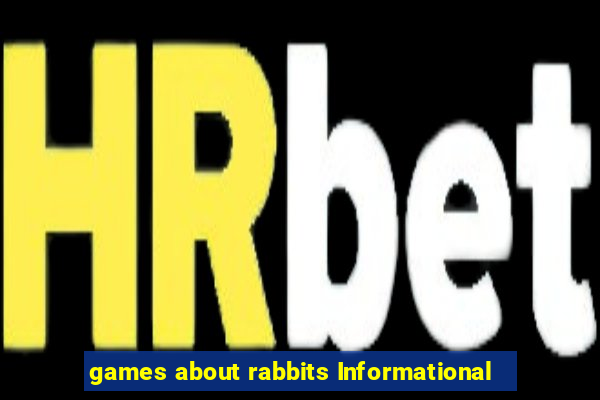 games about rabbits Informational