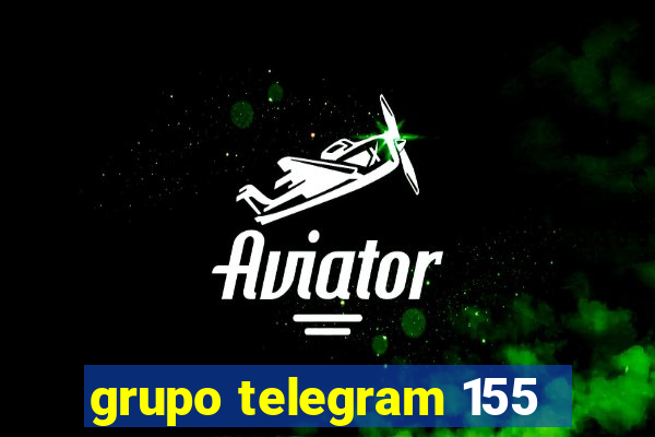 grupo telegram 155