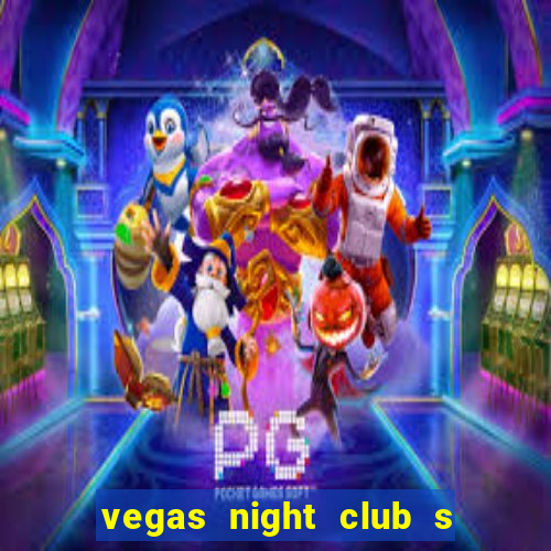 vegas night club s o louren o do sul