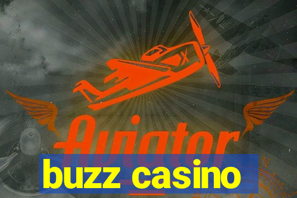 buzz casino