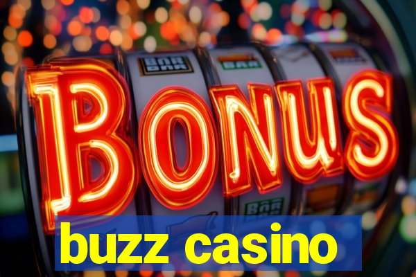 buzz casino