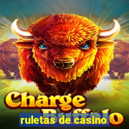 ruletas de casino