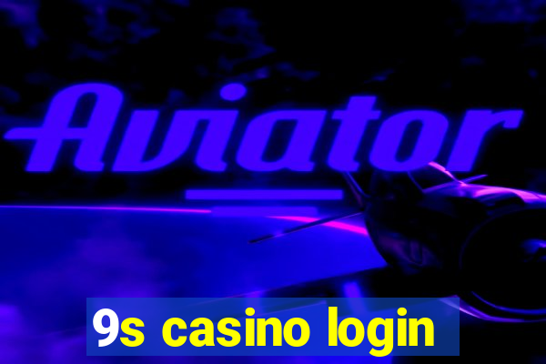 9s casino login