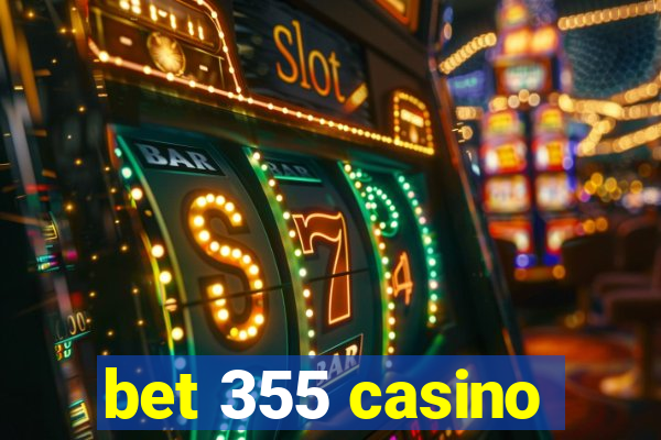 bet 355 casino