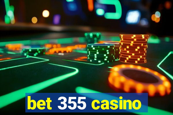 bet 355 casino