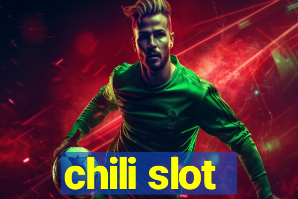 chili slot