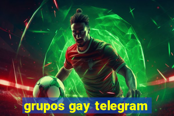 grupos gay telegram