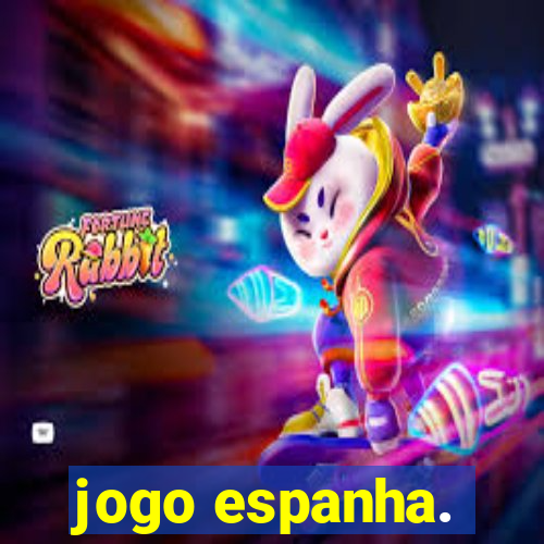 jogo espanha.