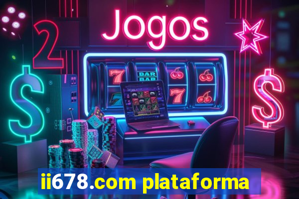 ii678.com plataforma