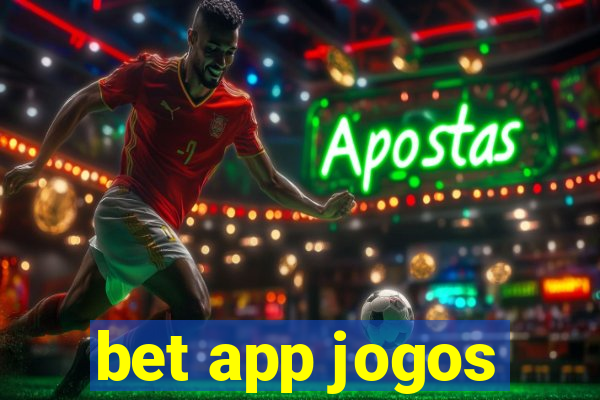 bet app jogos