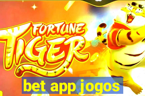 bet app jogos