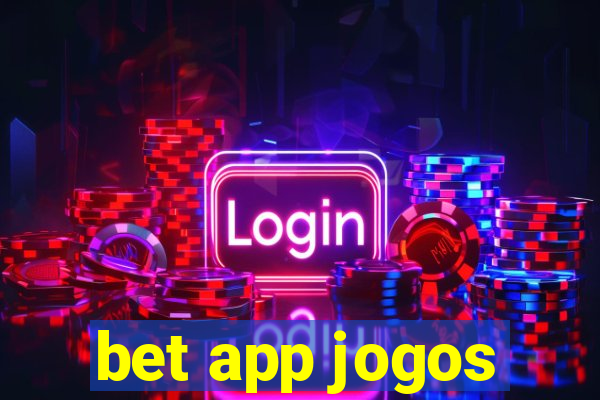 bet app jogos