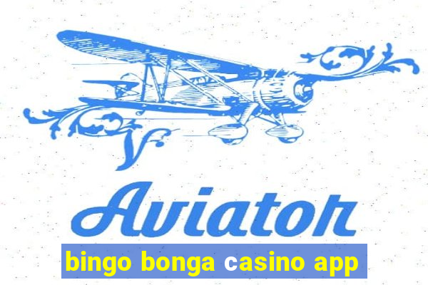 bingo bonga сasino app