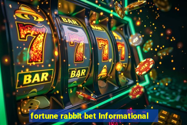 fortune rabbit bet Informational