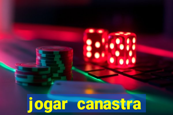 jogar canastra online valendo dinheiro