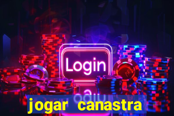 jogar canastra online valendo dinheiro